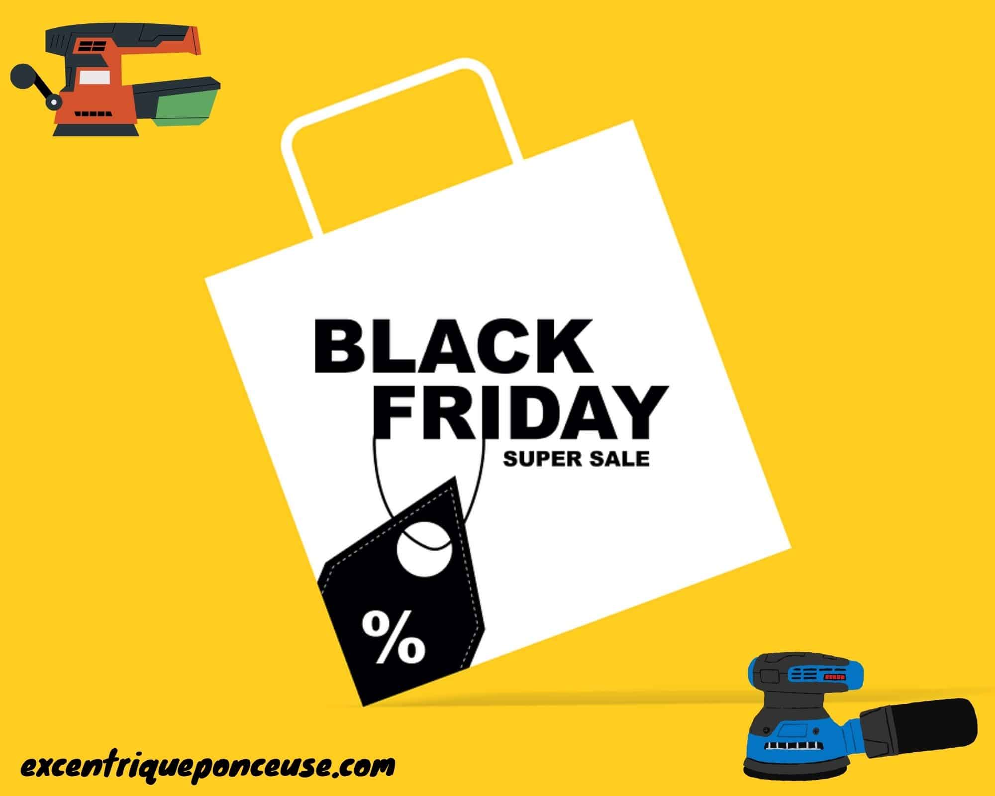 ponceuse excentrique solde black friday remise